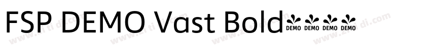 FSP DEMO Vast Bold字体转换 FSP DEMO Vast Bold字体转换